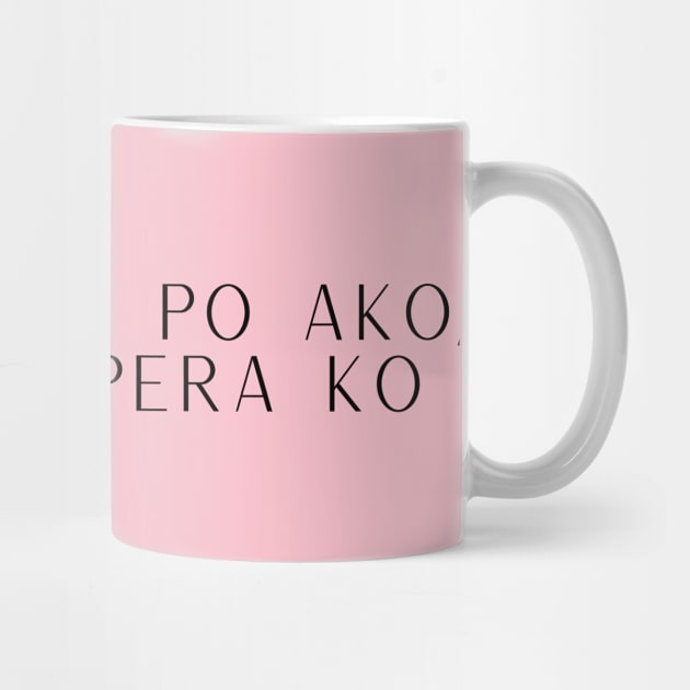 Tagalog Pinay statement Money Joke: Paki cheer po ako. ubos na pera ko. by CatheBelan